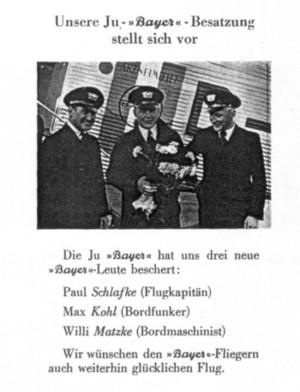 Die Besatzung der Bayer-Ju. Flugkapitn Paul Schlafke, Bordfunker Max Kohl, Bordmaschinist Willi Matzke